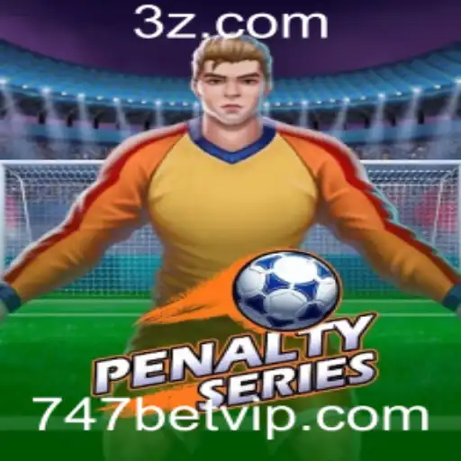 PenaltySeries: Um Mergulho no Mundo das Apostas com 747bet