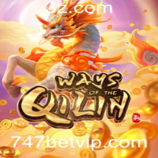 Explorando as Maravilhas do Jogo WaysoftheQilin: Uma Aventura na Plataforma 747bet